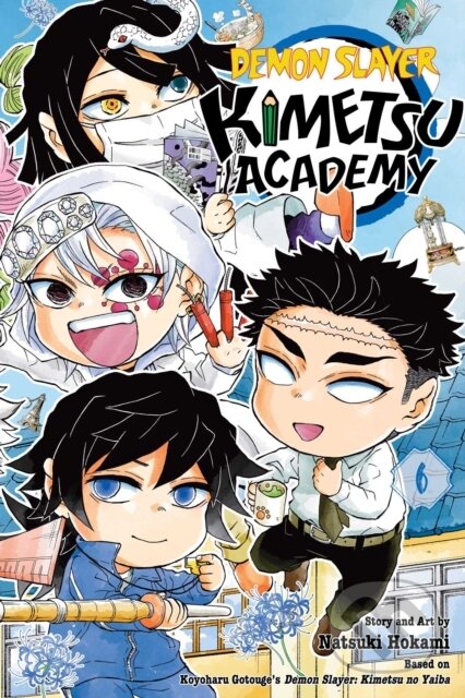 Kniha: Demon Slayer: Kimetsu Academy, Vol. 6 (Koyoharu Gotouge a Natsuki Hokami). Viz Media, 2025 Kniha: Demon Slayer: Kimetsu Academy, Vol. 6 (Koyoharu Gotouge a Natsuki Hokami). Viz Media, 2025