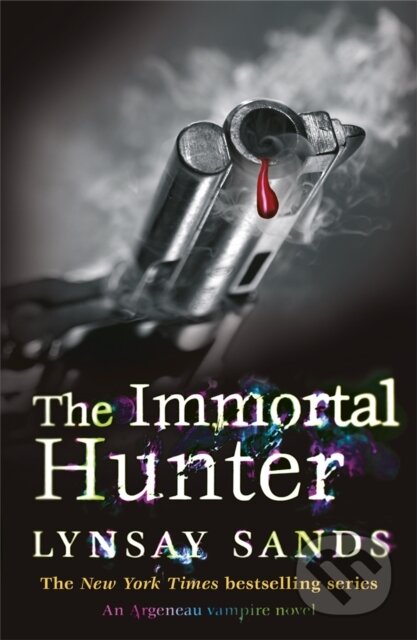 Kniha: The Immortal Hunter (Lynsay Sands). Gollancz, 2012 Kniha: The Immortal Hunter (Lynsay Sands). Gollancz, 2012