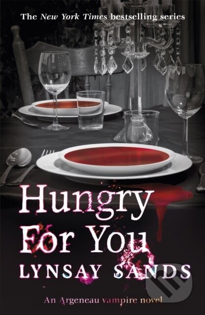 Kniha: Hungry For You (Lynsay Sands). Gollancz, 2012 Kniha: Hungry For You (Lynsay Sands). Gollancz, 2012