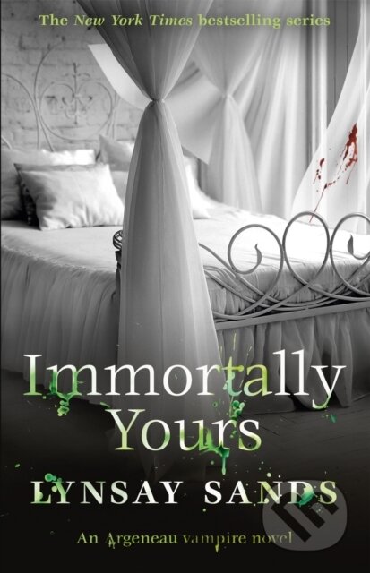 Kniha: Immortally Yours (Lynsay Sands). Gollancz, 2017 Kniha: Immortally Yours (Lynsay Sands). Gollancz, 2017