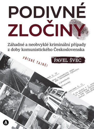 Kniha: Podivné zločiny (Pavel Švec). Gradamas, 2025 Kniha: Podivné zločiny (Pavel Švec). Gradamas, 2025