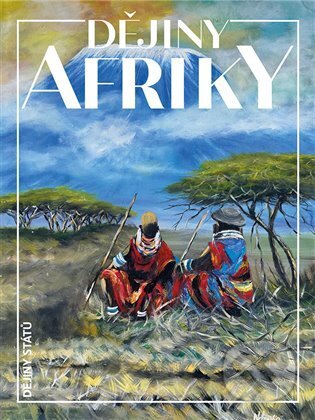 Kniha: Dějiny Afriky (Jan Klíma). Nakladatelství Lidové noviny, 2025 Kniha: Dějiny Afriky (Jan Klíma). Nakladatelství Lidové noviny, 2025