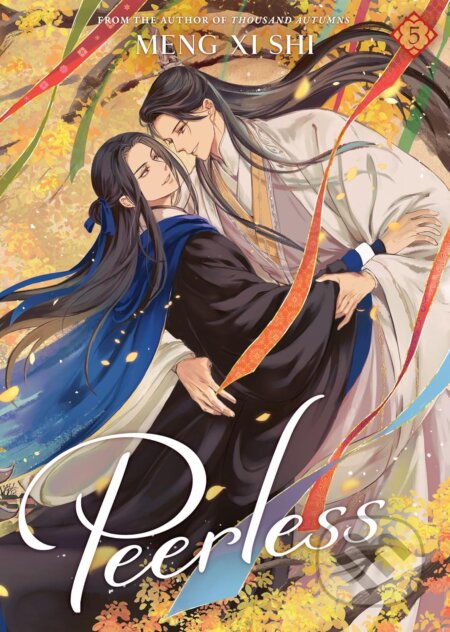 Kniha: Peerless (Novel) Vol. 5 (Meng Xi Shi). Seven Seas, 2025 Kniha: Peerless (Novel) Vol. 5 (Meng Xi Shi). Seven Seas, 2025