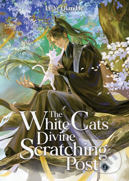 Kniha: The White Cat's Divine Scratching Post (Novel) Vol. 1 (Qian Ye Lv He), 2025 Kniha: The White Cat's Divine Scratching Post (Novel) Vol. 1 (Qian Ye Lv He), 2025