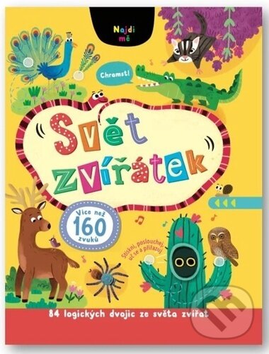 Kniha: Najdi mě: Svět zvířátek (Svojtka&Co.). Svojtka&Co., 2026 Kniha: Najdi mě: Svět zvířátek (Svojtka&Co.). Svojtka&Co., 2026