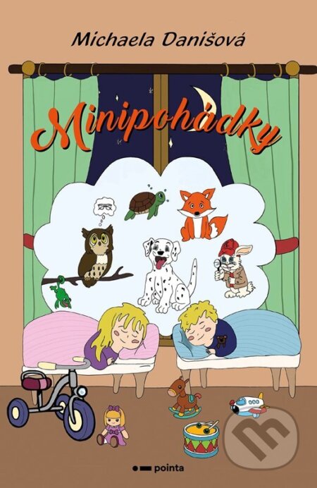 Kniha: Minipohádky (Michaela Danišová). Pointa, 2025 Kniha: Minipohádky (Michaela Danišová). Pointa, 2025