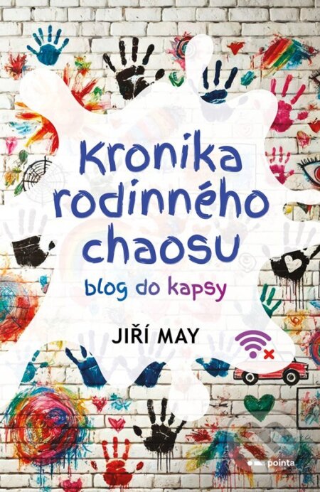 Kniha: Kronika rodinného chaosu (Jiří May). Pointa, 2025 Kniha: Kronika rodinného chaosu (Jiří May). Pointa, 2025