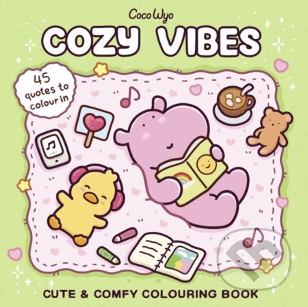 Kniha: Cozy Vibes (Coco Wyo). Penguin Random House Childrens UK, 2025 Kniha: Cozy Vibes (Coco Wyo). Penguin Random House Childrens UK, 2025
