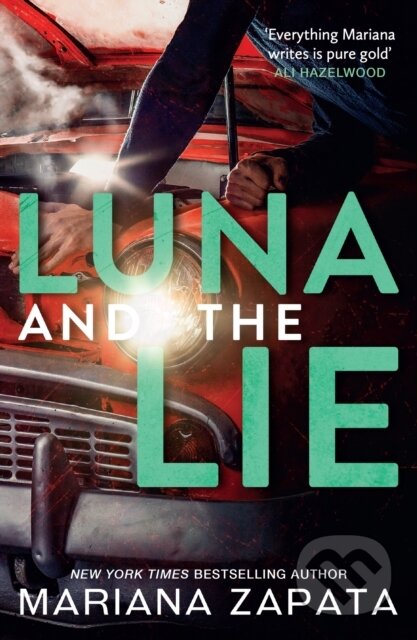 Kniha: Luna and the Lie (Mariana Zapata). Headline Eternal, 2025 Kniha: Luna and the Lie (Mariana Zapata). Headline Eternal, 2025