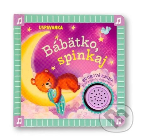 Kniha: Uspávanka: Bábätko, spinkaj (Svojtka&Co.). Svojtka&Co., 2025 Kniha: Uspávanka: Bábätko, spinkaj (Svojtka&Co.). Svojtka&Co., 2025