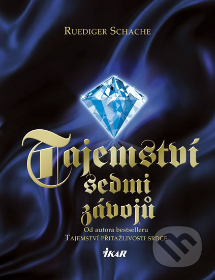 Kniha: Tajemství sedmi závojů (Ruediger Schache). Ikar CZ, 2010 Kniha: Tajemství sedmi závojů (Ruediger Schache). Ikar CZ, 2010