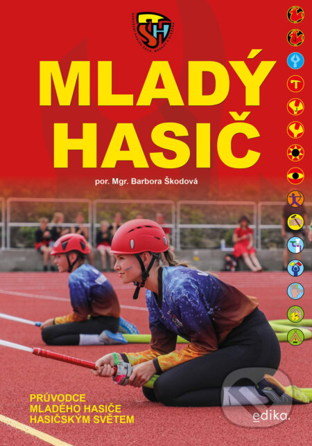 E-kniha: Mladý hasič (Barbora Škodová). Edika, 2025 E-kniha: Mladý hasič (Barbora Škodová). Edika, 2025