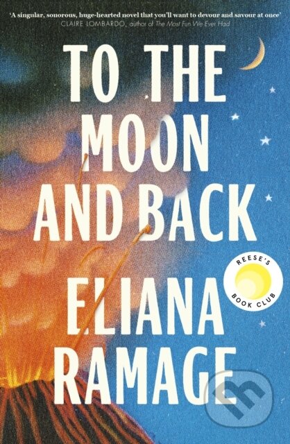 Kniha: To the Moon and Back (Eliana Ramage). Doubleday, 2025 Kniha: To the Moon and Back (Eliana Ramage). Doubleday, 2025