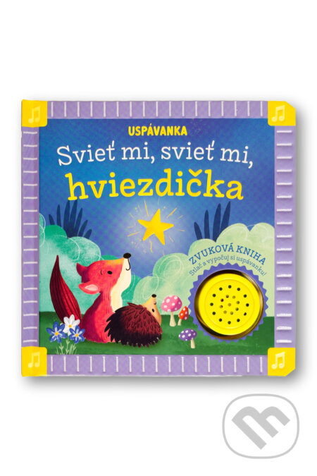 Kniha: Uspávanka: Svieť mi, svieť mi, hviezdička (Svojtka&Co.). Svojtka&Co., 2025 Kniha: Uspávanka: Svieť mi, svieť mi, hviezdička (Svojtka&Co.). Svojtka&Co., 2025