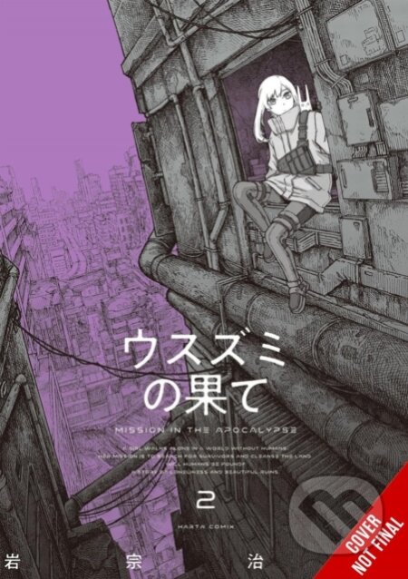 Kniha: The Color of the End: Mission in the Apocalypse, Vol. 2 (Haruo Iwamune, Madeleine Jose a John Neal). Yen Press, 2025 Kniha: The Color of the End: Mission in the Apocalypse, Vol. 2 (Haruo Iwamune, Madeleine Jose a John Neal). Yen Press, 2025