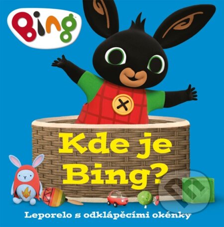 Kniha: Bing: Kde je Bing? (Autorský kolektiv). Alicanto, 2025 Kniha: Bing: Kde je Bing? (Autorský kolektiv). Alicanto, 2025