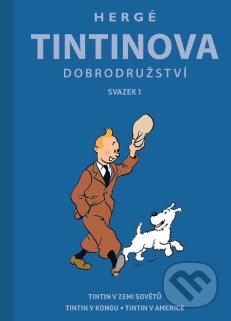 Kniha: Tintinova dobrodružství 1 - omnibus 1-3 (Hergé). Albatros CZ, 2025 Kniha: Tintinova dobrodružství 1 - omnibus 1-3 (Hergé). Albatros CZ, 2025