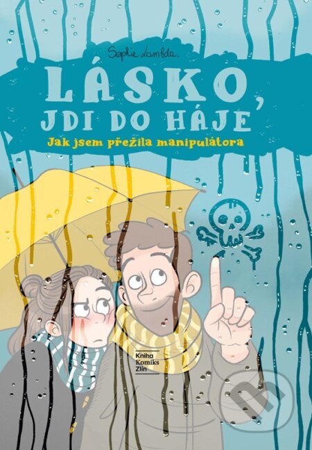 Kniha: Lásko, jdi do háje (Sophie Lambda). Kniha Zlín, 2025 Kniha: Lásko, jdi do háje (Sophie Lambda). Kniha Zlín, 2025
