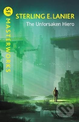 Kniha: Unforsaken Hiero (E. Sterling Lanier). , 2024 Kniha: Unforsaken Hiero (E. Sterling Lanier). , 2024