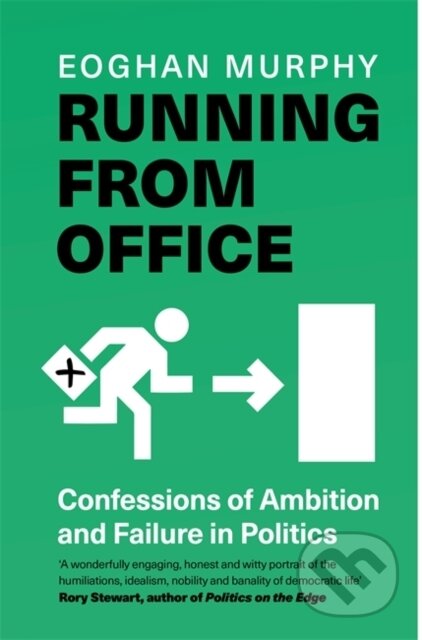 Kniha: Running From Office (Eoghan Murphy). Bonnier Books, 2025 Kniha: Running From Office (Eoghan Murphy). Bonnier Books, 2025