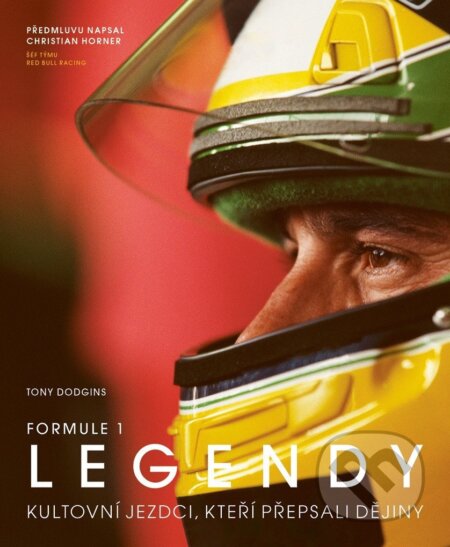 Kniha: FORMULE 1 Legendy (Tony Dodgins). Familium, 2025 Kniha: FORMULE 1 Legendy (Tony Dodgins). Familium, 2025