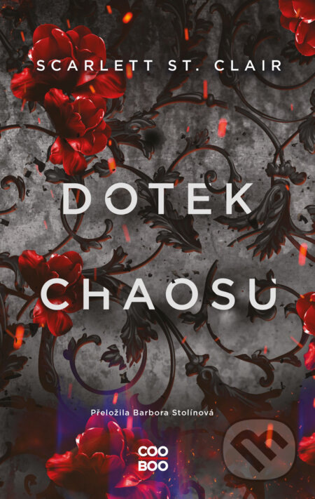 E-kniha: Dotek chaosu (Scarlett St. Clair). CooBoo CZ, 2025 E-kniha: Dotek chaosu (Scarlett St. Clair). CooBoo CZ, 2025