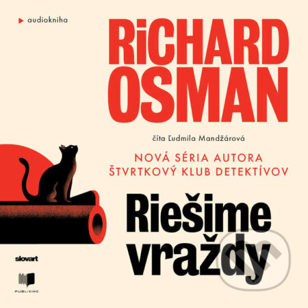 Audiokniha: Riešime vraždy (Richard Osman). Publixing, Slovart, 2025 Audiokniha: Riešime vraždy (Richard Osman). Publixing, Slovart, 2025
