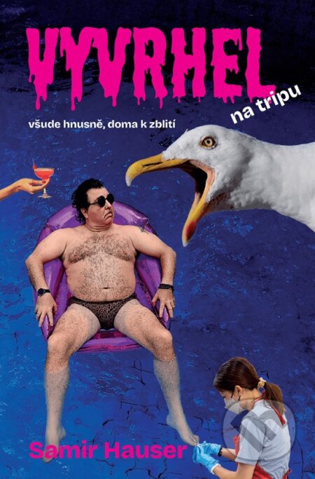 Kniha: Vyvrhel na tripu (Samir Hauser). Okraj media, 2025 Kniha: Vyvrhel na tripu (Samir Hauser). Okraj media, 2025