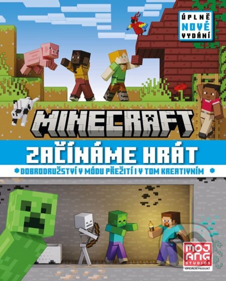 Kniha: Minecraft - Začínáme hrát (Autorský kolektiv). Alicanto, 2025 Kniha: Minecraft - Začínáme hrát (Autorský kolektiv). Alicanto, 2025