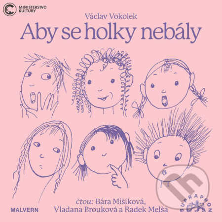 Audiokniha: Aby se holky nebály (Václav Vokolek). Supraphon, 2025 Audiokniha: Aby se holky nebály (Václav Vokolek). Supraphon, 2025