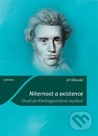 Kniha: Niternost a existence (Jiří Olšovský). Togga, 2025 Kniha: Niternost a existence (Jiří Olšovský). Togga, 2025