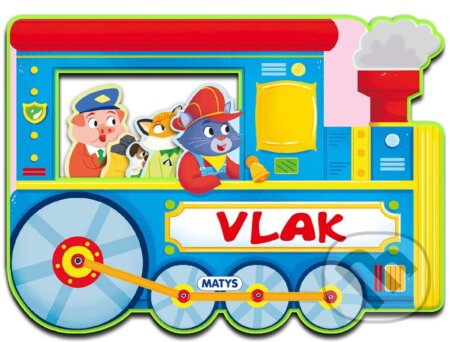Kniha: Veci v pohybe: Vlak (autorov kolektív). Matys, 2025 Kniha: Veci v pohybe: Vlak (autorov kolektív). Matys, 2025