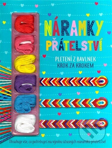 Kniha: Náramky přátelství (Autorský kolektiv). CPRESS, 2025 Kniha: Náramky přátelství (Autorský kolektiv). CPRESS, 2025
