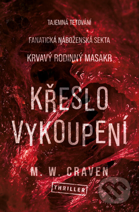 E-kniha: Křeslo vykoupení (M. W. Craven). Vendeta, 2025 E-kniha: Křeslo vykoupení (M. W. Craven). Vendeta, 2025