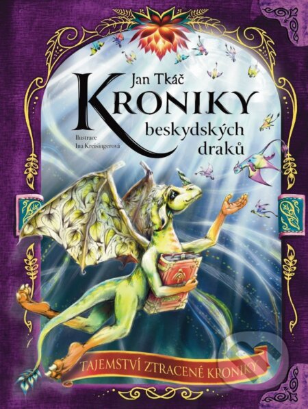 Kniha: Tajemství ztracené kroniky (Jan Tkáč). Tajemné Beskydy s.r.o., 2025 Kniha: Tajemství ztracené kroniky (Jan Tkáč). Tajemné Beskydy s.r.o., 2025