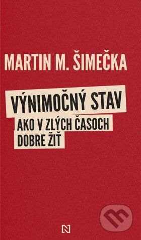 Kniha: Výnimočný stav (Martin M. Šimečka), 2025 Kniha: Výnimočný stav (Martin M. Šimečka), 2025