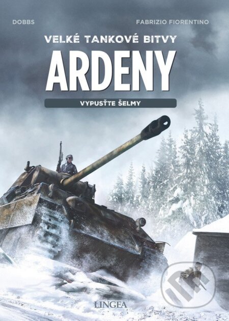 Kniha: Ardeny - Vypusťte šelmy (Fabrizio Fiorentino). Lingea, 2025 Kniha: Ardeny - Vypusťte šelmy (Fabrizio Fiorentino). Lingea, 2025