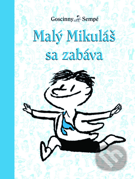 E-kniha: Malý Mikuláš sa zabáva (René Goscinny). Slovart, 2025 E-kniha: Malý Mikuláš sa zabáva (René Goscinny). Slovart, 2025