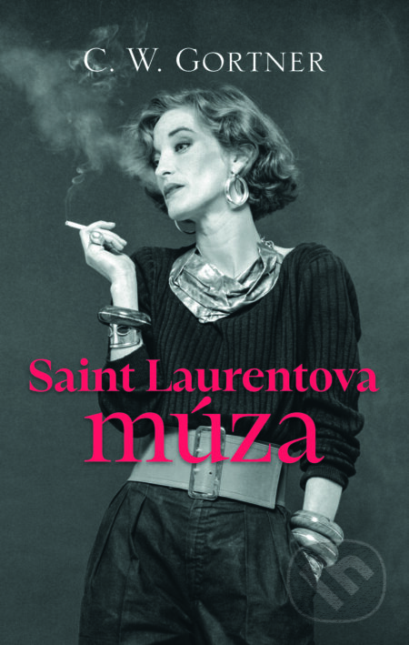 E-kniha: Saint Laurentova múza (Christopher W. Gortner). Slovart, 2025 E-kniha: Saint Laurentova múza (Christopher W. Gortner). Slovart, 2025