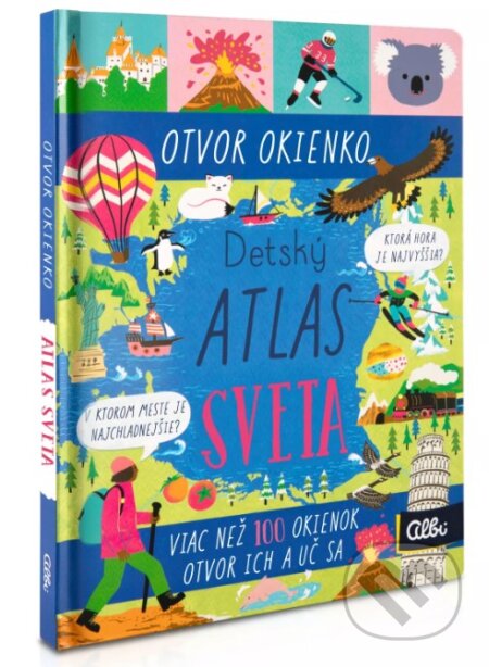Kniha: Detský atlas sveta (Catherine Jones). Albi, 2025 Kniha: Detský atlas sveta (Catherine Jones). Albi, 2025