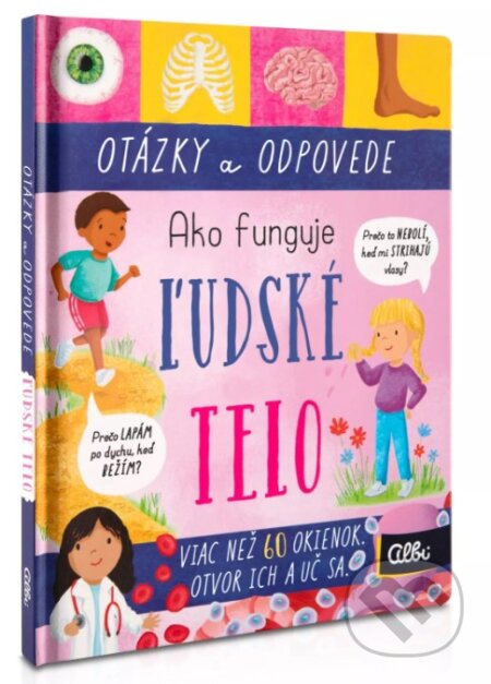 Kniha: Ako funguje ľudské telo? (Rachel Moss). Albi, 2025 Kniha: Ako funguje ľudské telo? (Rachel Moss). Albi, 2025