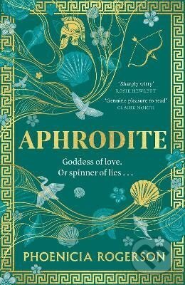 Kniha: Aphrodite (Phoenicia Rogerson). HarperCollins Publishers, 2025 Kniha: Aphrodite (Phoenicia Rogerson). HarperCollins Publishers, 2025