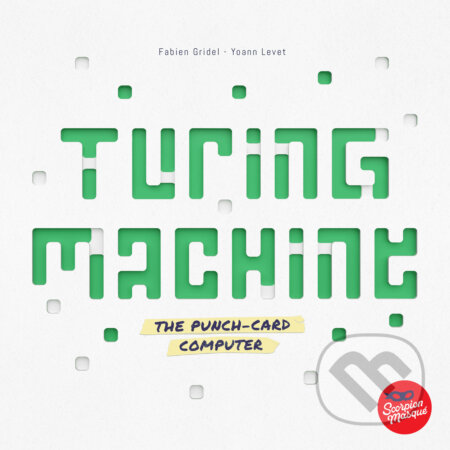 Spoločenská hra: Turing Machine EN ( Le Scorpion Masqué). Le Scorpion Masqué, 2025 Spoločenská hra: Turing Machine EN ( Le Scorpion Masqué). Le Scorpion Masqué, 2025