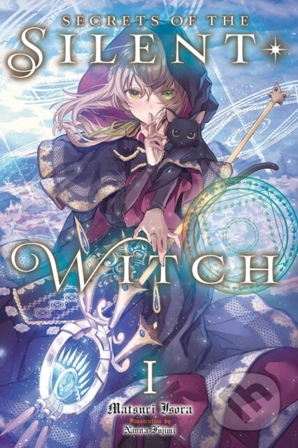 Kniha: Secrets of the Silent Witch, Vol. 1 (Matsuri Isora a Nanna Fujimi). Yen Press, 2022 Kniha: Secrets of the Silent Witch, Vol. 1 (Matsuri Isora a Nanna Fujimi). Yen Press, 2022