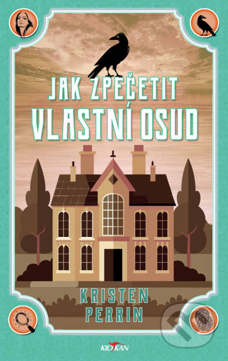 Kniha: Jak zpečetit vlastní osud (Kristen Perrin). Alpress, 2025 Kniha: Jak zpečetit vlastní osud (Kristen Perrin). Alpress, 2025