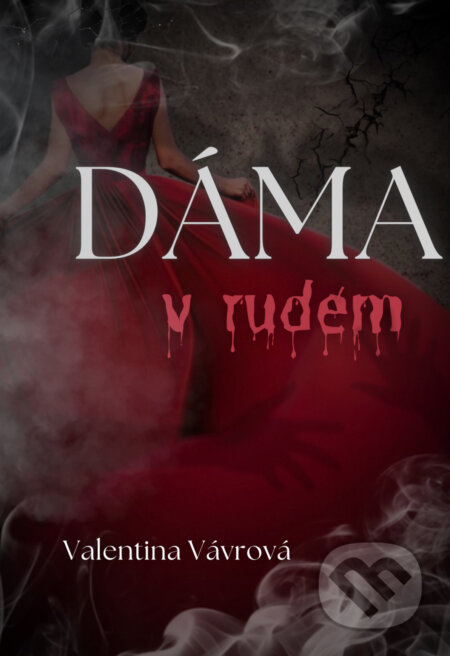 E-kniha: Dáma v rudém (Valentina Vávrová). Solis, 2025 E-kniha: Dáma v rudém (Valentina Vávrová). Solis, 2025
