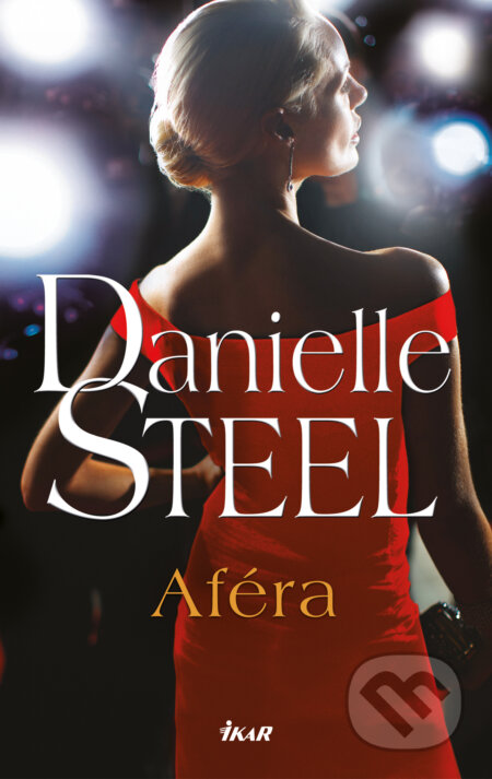 E-kniha: Aféra (Danielle Steel). Ikar CZ, 2025 E-kniha: Aféra (Danielle Steel). Ikar CZ, 2025
