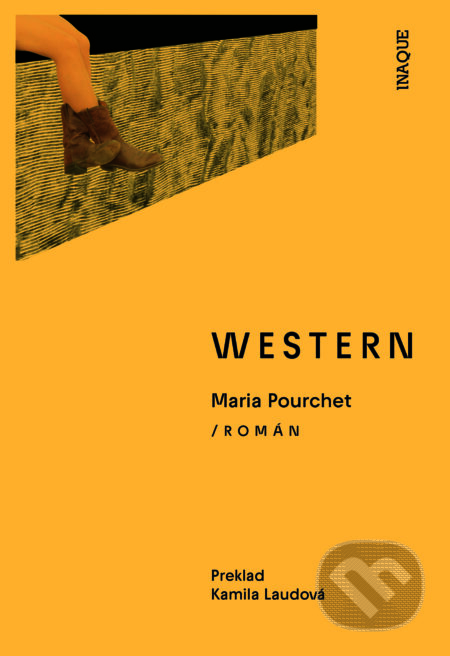 E-kniha: Western (Maria Pourchet). Inaque, 2025 E-kniha: Western (Maria Pourchet). Inaque, 2025
