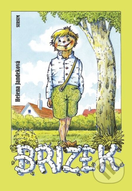 Kniha: Břízek (Helena Jandeková). Sursum, 2025 Kniha: Břízek (Helena Jandeková). Sursum, 2025