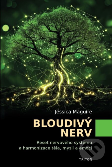 Kniha: Bloudivý nerv (Jessica Maguire). Triton, 2025 Kniha: Bloudivý nerv (Jessica Maguire). Triton, 2025